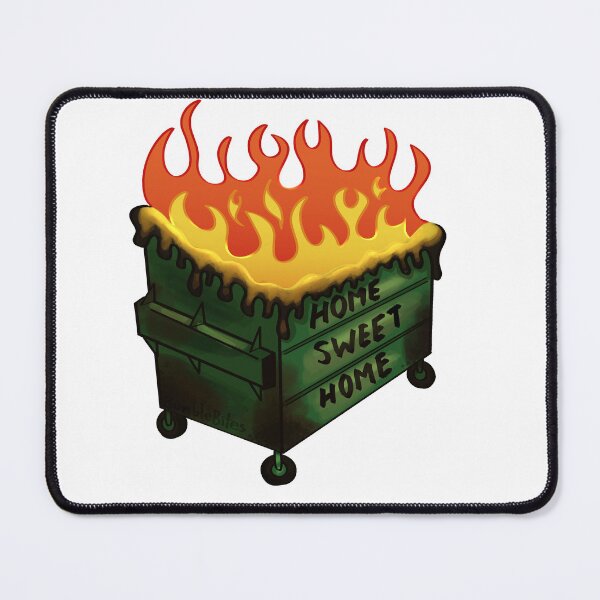 Item preview, Home Sweet Home Dumpster Fire designed and sold by BumbleBites.
