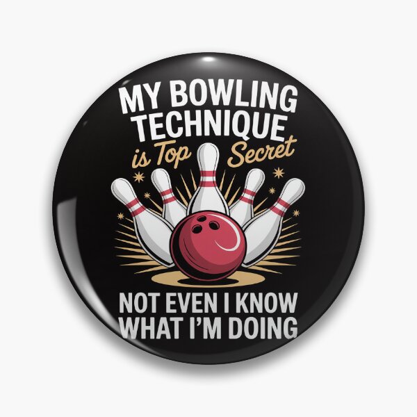 Item preview, My Bowling Technique Is Top Secret Bowling Bowler designed and sold by PattonJillian.