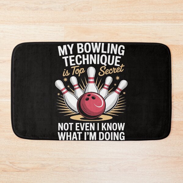 Item preview, My Bowling Technique Is Top Secret Bowling Bowler designed and sold by PattonJillian.