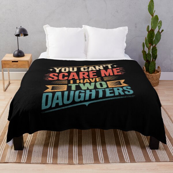 Item preview, You Can't Scare Me I Have Two Daughters Father's Day designed and sold by angolinnArt.
