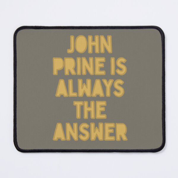 Item preview, john is always the answer designed and sold by annaseditss.