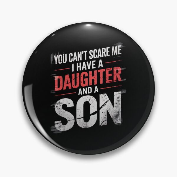 Item preview, You Can't Scare Me I Have Two Daughters Father's Day  designed and sold by angolinnArt.