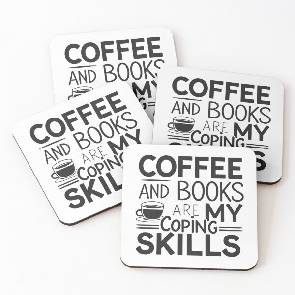 Item preview, Coffee and Books are My Coping Skills designed and sold by TheEmptyBottleStudio.