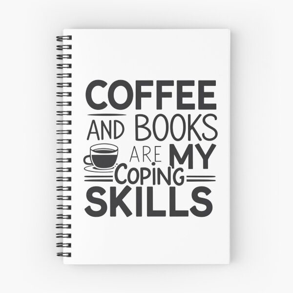 Item preview, Coffee and Books are My Coping Skills designed and sold by TheEmptyBottleStudio.