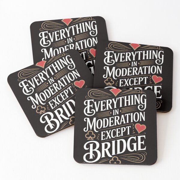 Item preview, Everything In Moderation - Bridge Player Card Game Cardplay designed and sold by RONALPARAD.