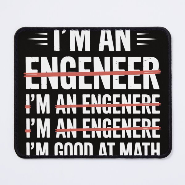 Item preview, Engineering Men Women Engineer I'm Good At Math designed and sold by rutimenta.