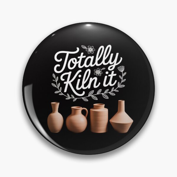 Item preview, Totally Kiln It Pottery Lover Ceramic Artist Gift designed and sold by MatthewJordas.