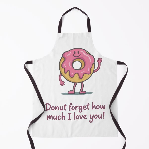Item preview, Donut Forget I Love You Cute Donut designed and sold by MonkiFlipp.