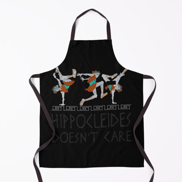 Item preview, Hippocleides Doesn't Care designed and sold by Dakarothill.