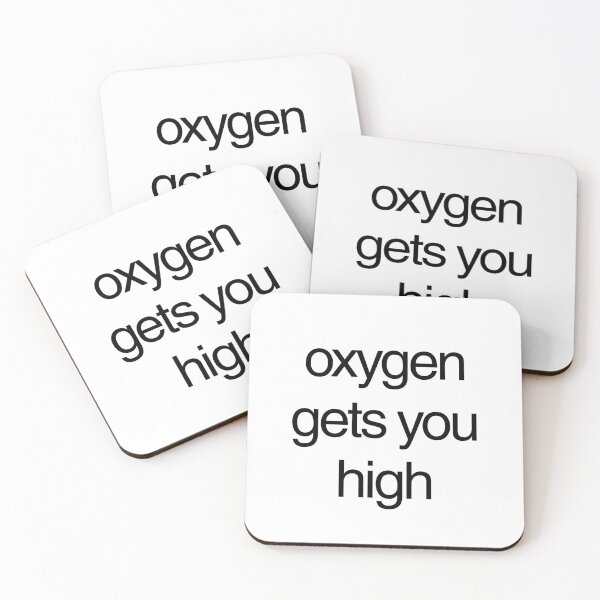 Item preview, oxygen gets you high designed and sold by hyunwoo9k.