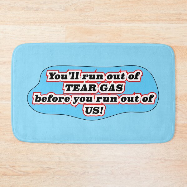 Item preview, You’ll run out of tear gas, blue background designed and sold by mntimg.