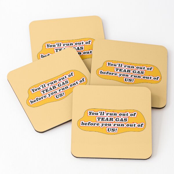 Item preview, You’ll run out of tear gas, orange background designed and sold by mntimg.
