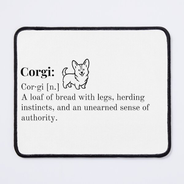 Item preview, Corgi Funny Definition - Loaf of Bread designed and sold by GrinAndMomit.