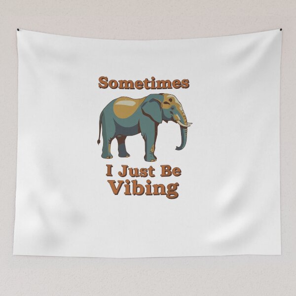 Item preview, Sometimes I Just Be Vibing Elephant Funny Retro Meme Vintage designed and sold by  MOHAMED.