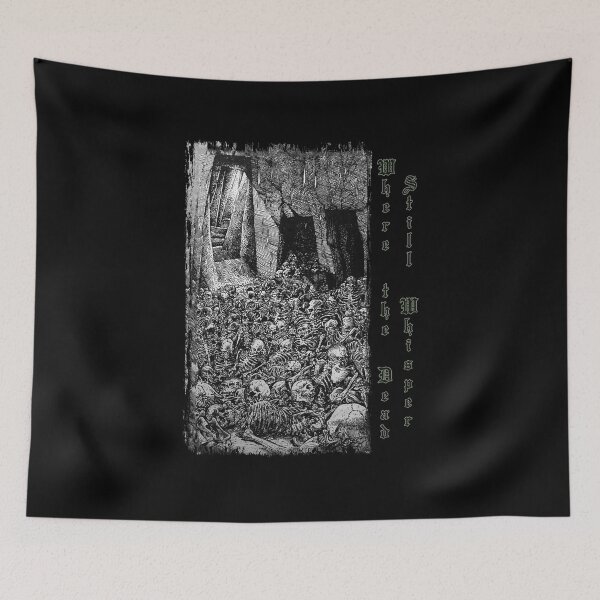 Item preview, Where The Dead Still Whisper designed and sold by Dungeon-Shop.