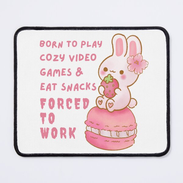 Item preview, born to play cozy video games and eat snacks, forced to work designed and sold by Bibliophaerie.