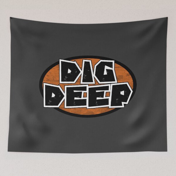 Item preview, Copy of Survivor Quote Dig Deep designed and sold by TackyTime.