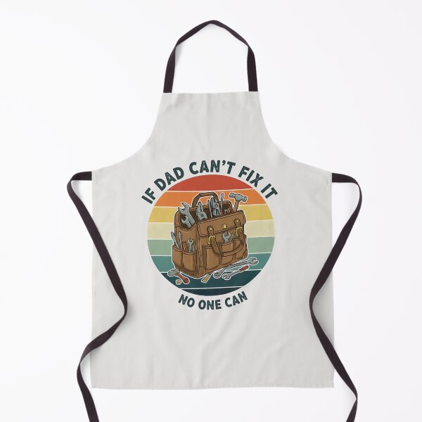 Item preview, If Dad Can't Fix It, No One Can designed and sold by LuloCreative.