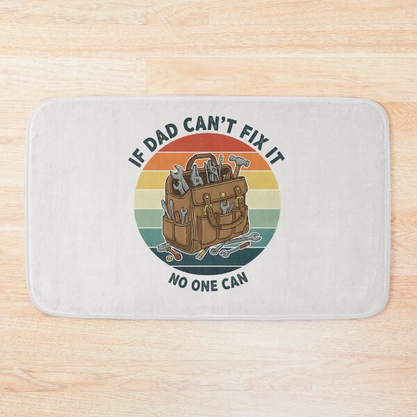 Item preview, If Dad Can't Fix It, No One Can designed and sold by LuloCreative.
