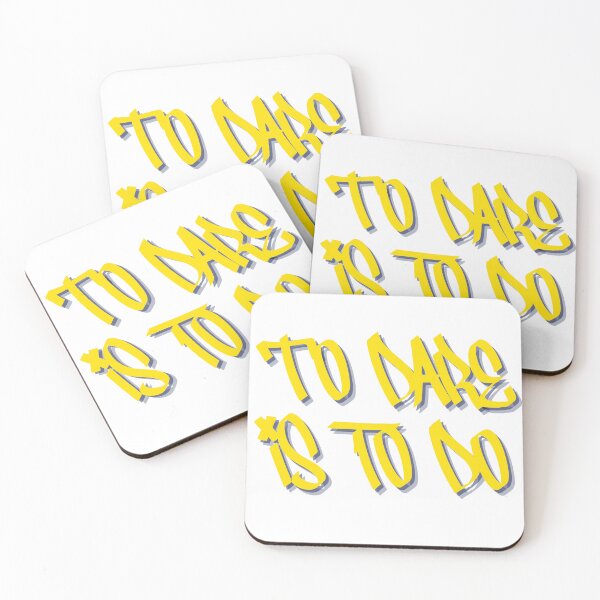 Item preview, To dare is to do designed and sold by ghxstdesigns.