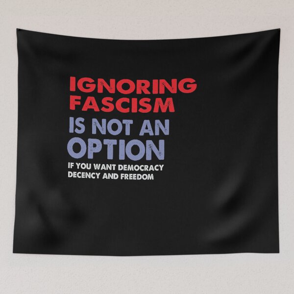 Item preview, Ignoring Fascism is not an option designed and sold by jitterfly.