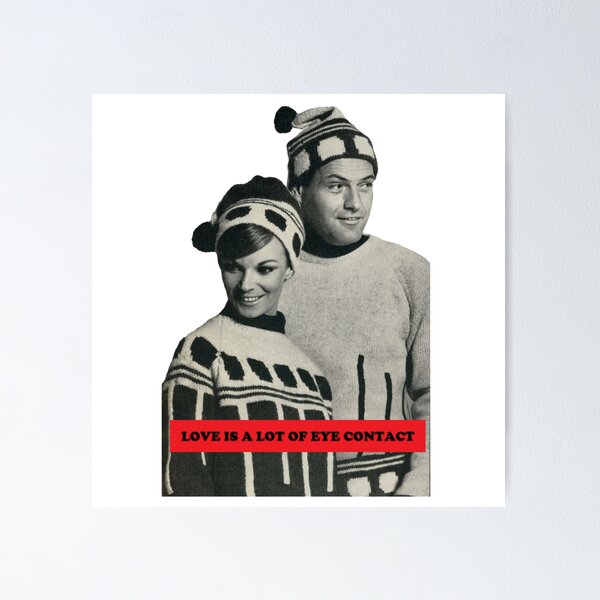 Item preview, Love is a Lot of Eye Contact - Kitsch Valentine Vintage Funny Sarcastic Valentine 1960s Fashion designed and sold by The Sticker Bureau.