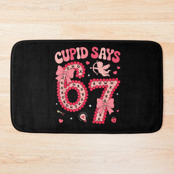 Item preview, Cupid Says 67 Six Seven Valentines Day Boys Girls 67 Meme designed and sold by ivotee.