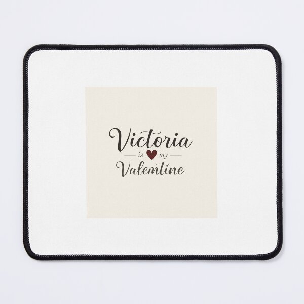 Item preview, Victoria Is My Valentine – Romantic Name Valentine Gift designed and sold by chessnegocios.