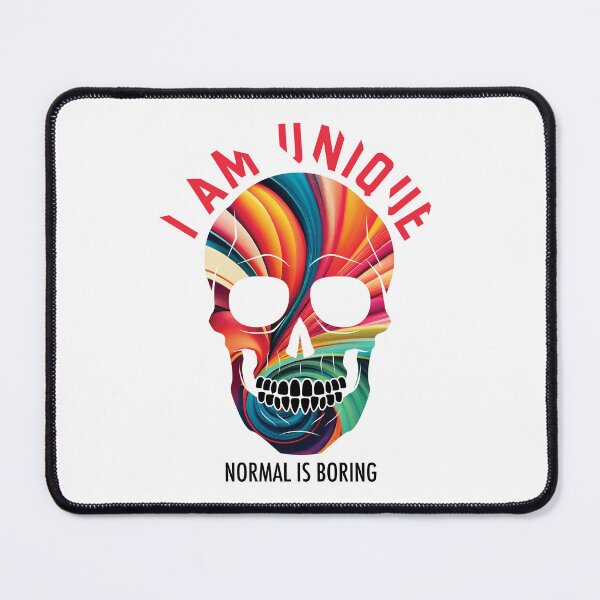 Item preview, Vibrant Skull Image... I am unique... Normal is boring designed and sold by CHASAcreative.
