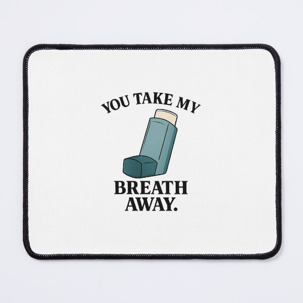 Item preview, You Take My Breath Away Inhaler Meme designed and sold by HaHaArtwork.