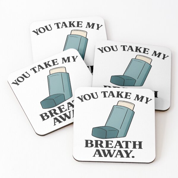 Item preview, You Take My Breath Away Inhaler Meme designed and sold by HaHaArtwork.