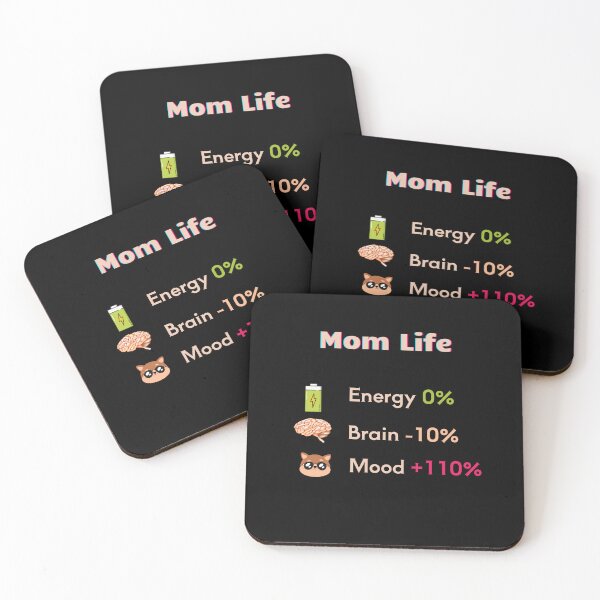 Item preview, Mom Life – Energy 0%, Brain -10%, Mood +110% designed and sold by Giota29.