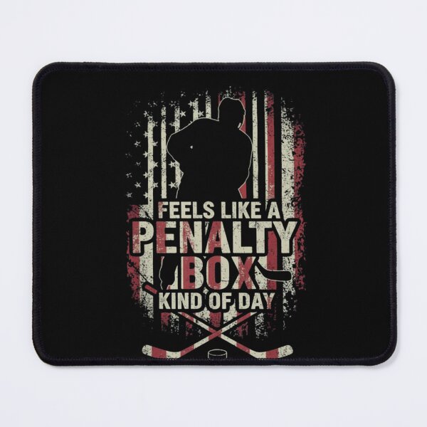 Item preview, Hockey Feels Like A Penalty Box Kind Of Day designed and sold by THREE LITTLE BEANS.