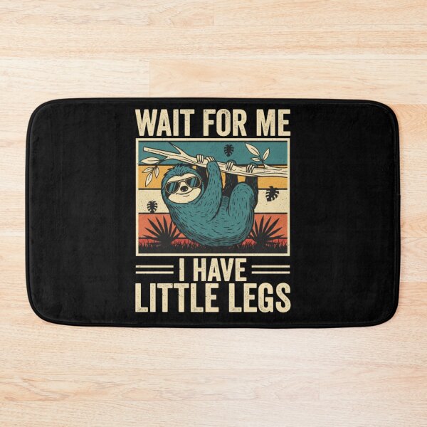 Item preview, Wait for Me I Have Little Legs  designed and sold by Meryem Mamouni.