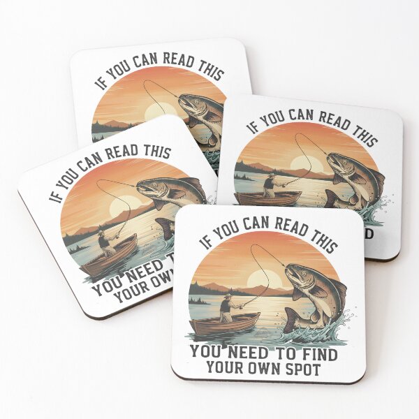 Item preview, Funny Fishing Quote - If You Can Read This Find Your Own Spot Art designed and sold by Latikshop.