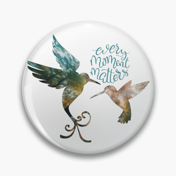 Item preview, Hummingbirds with forest background...Every Moment Matters designed and sold by CHASAcreative.