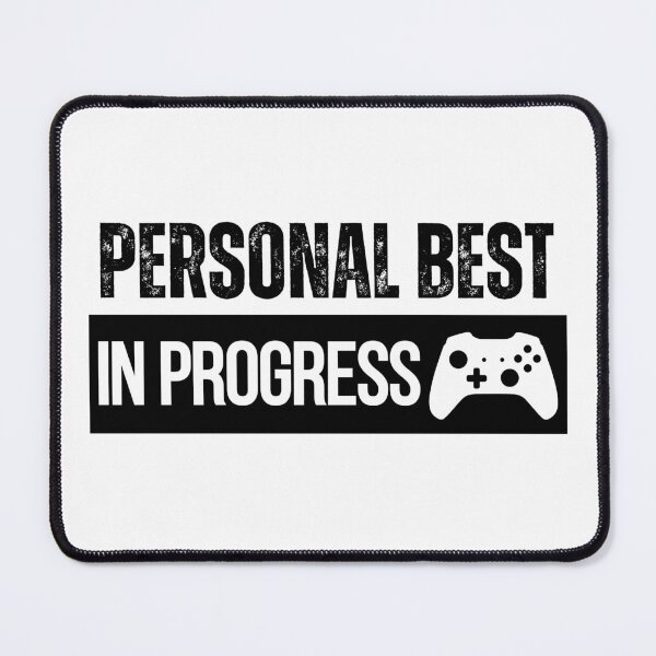 Item preview, Personal Best in Progress – Controller Gaming Quote Design designed and sold by PHRASEandSTYLE.