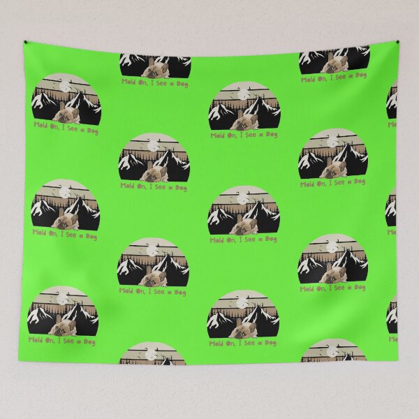 Item preview, Hold On, I See a Dog – Outdoor Adventure Dog Lover Art designed and sold by GOTCHO1.