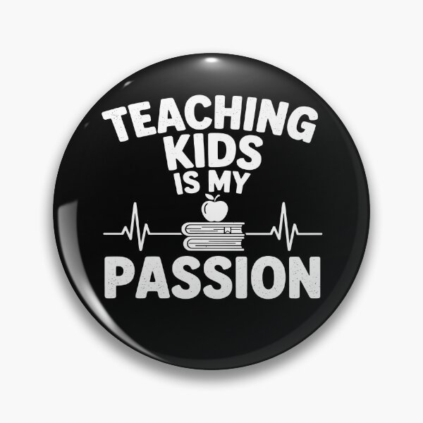 Item preview, Teaching Kids Is My Passion - Cute Inspirational Teacher Quote & Education Design designed and sold by Axivra.