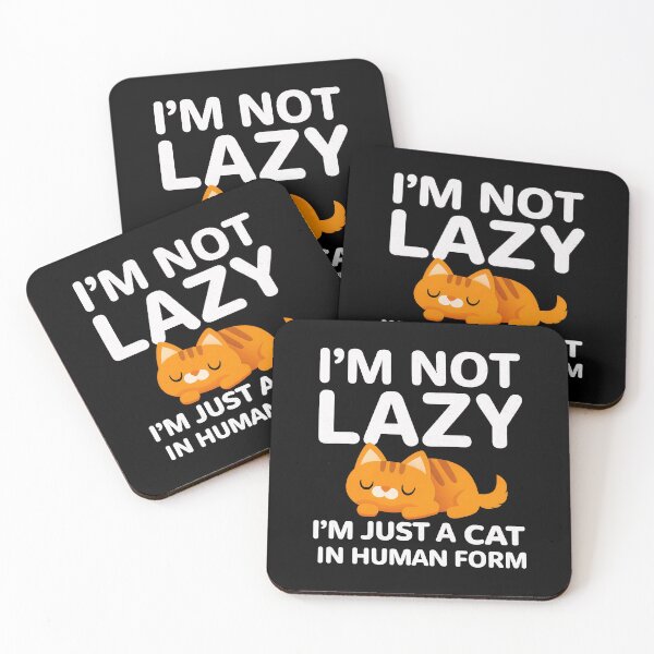 Item preview, I'm Not Lazy  I'M JUST A CAT designed and sold by gear-posters.