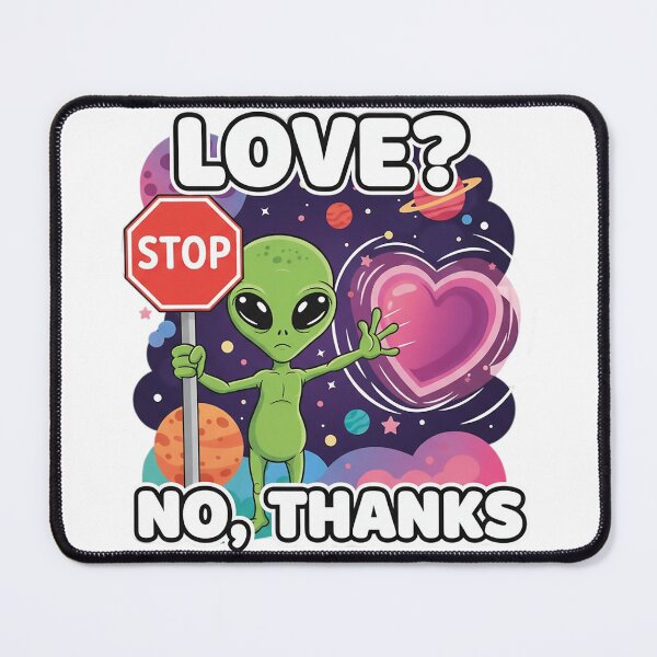 Item preview, Alien Holding Stop Sign Against Love designed and sold by newvisionart191.