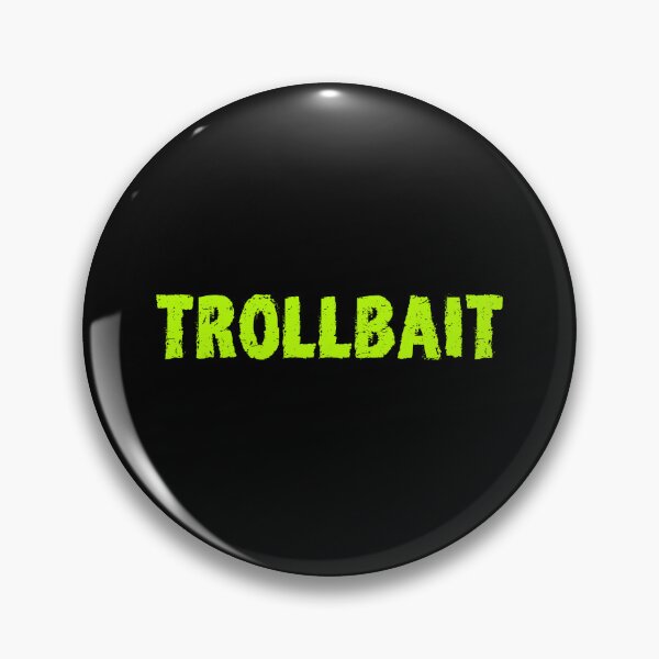 Item preview, Trollbait, Gritty Memes Green Typography designed and sold by Memes N Lore .