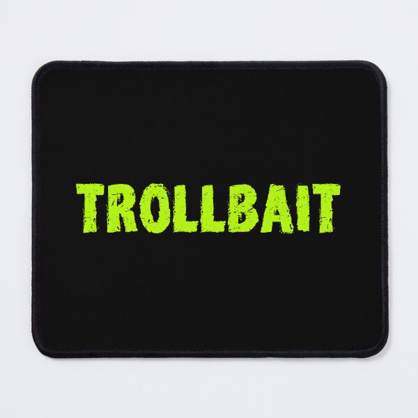 Item preview, Trollbait, Gritty Memes Green Typography designed and sold by Memes N Lore .