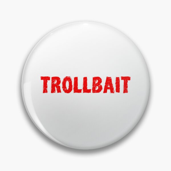 Item preview, Trollbait, Gritty Memes Red Typography designed and sold by Memes N Lore .