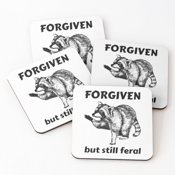 Item preview,  Forgiven But Still Feral Funny Raccoon  designed and sold by Meryem Mamouni.