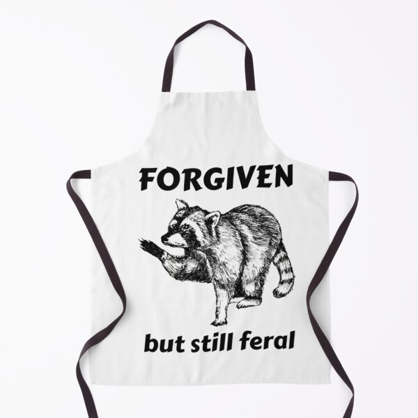 Item preview, Forgiven But Still Feral Funny Raccoon designed and sold by Meryem Mamouni.