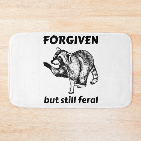 Item preview,  Forgiven But Still Feral Funny Raccoon  designed and sold by Meryem Mamouni.