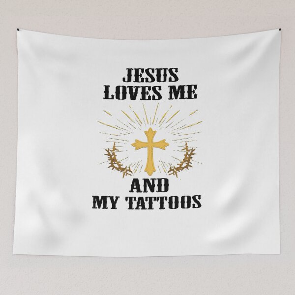 Item preview, Jesus Loves Me And My Tattoos designed and sold by TeeTimeGuys.