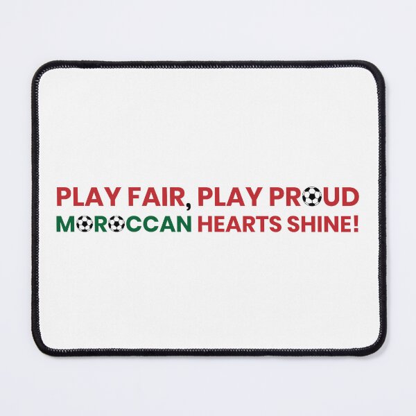 Item preview, Play Fair Play Proud – Moroccan Pride Sportsmanship Quote Design designed and sold by MONTRIS.