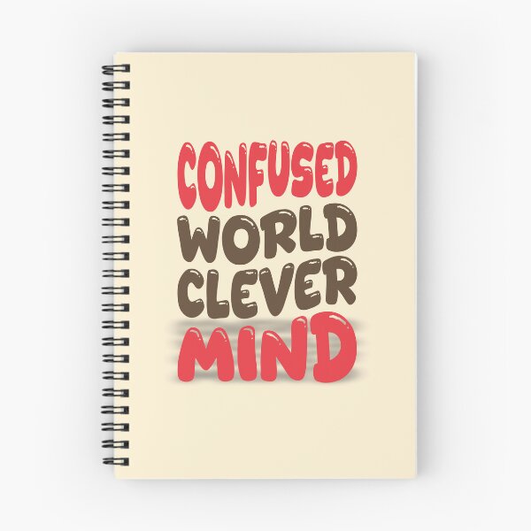 Item preview, Confused World, Clever Mind – Bold Bubble Quote for Smart Thinkers      designed and sold by ArtGMerch.